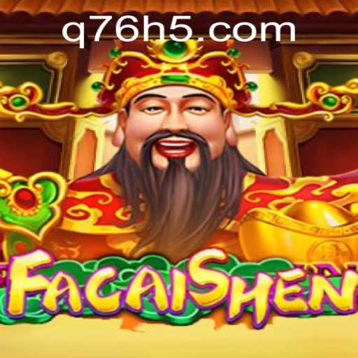 Descubra o Mundo de FaCaiShen: Um Jogo Envolvente para Todas as Idades