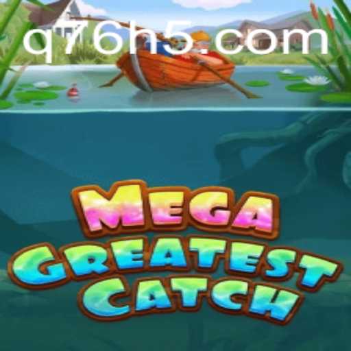 MegaGreatestCatch: O Jogo de Pesca Que Está Revolucionando o Mercado